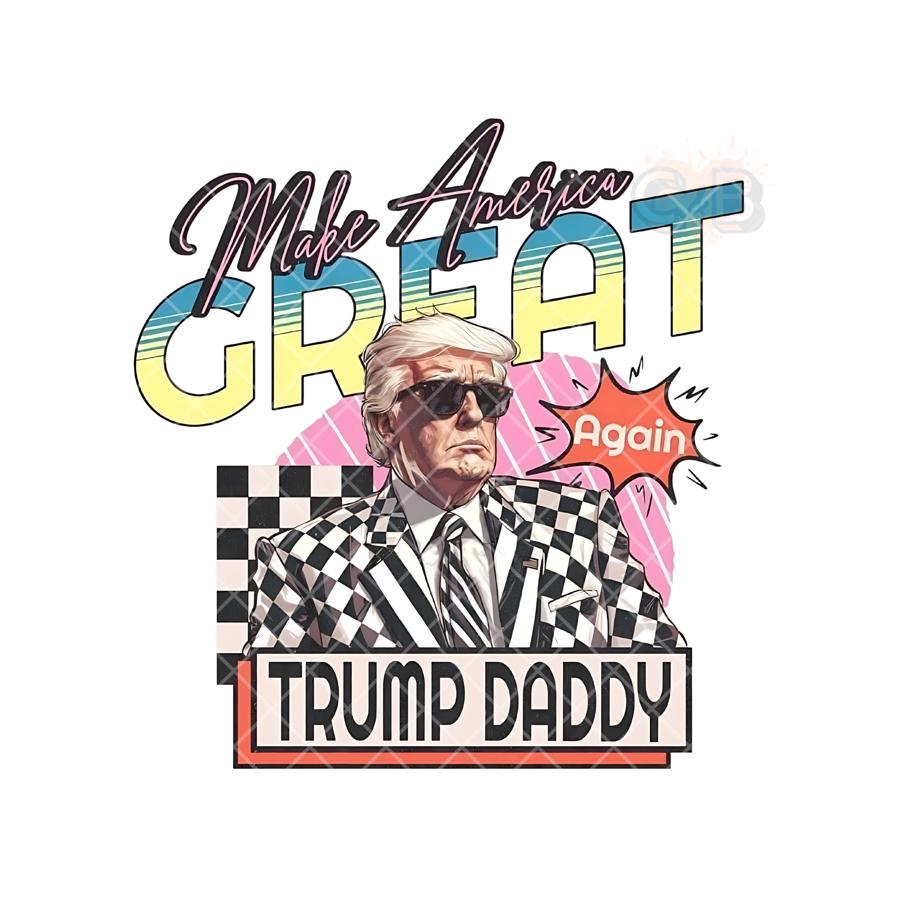 Pimp Daddy Trump PNG – C&B Drip