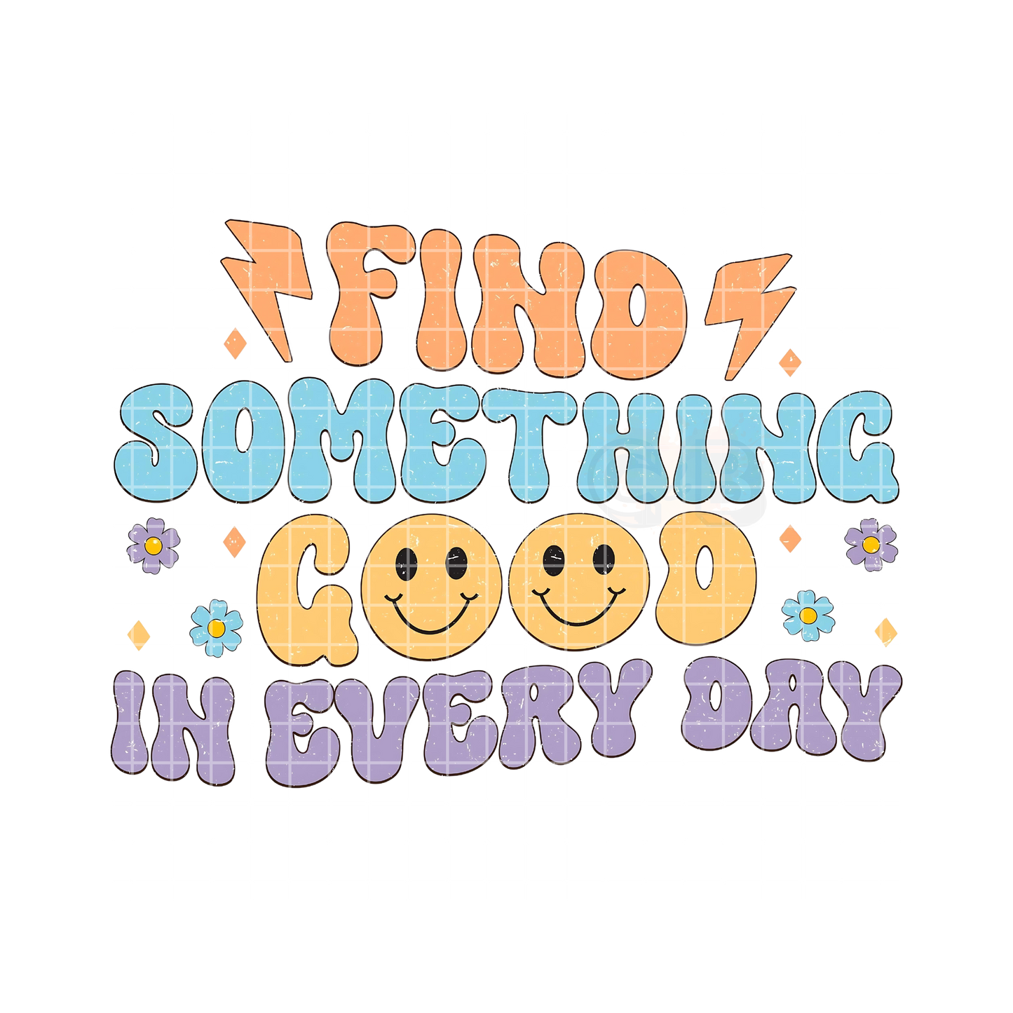 Find Something Good In Every Day T-Shirt