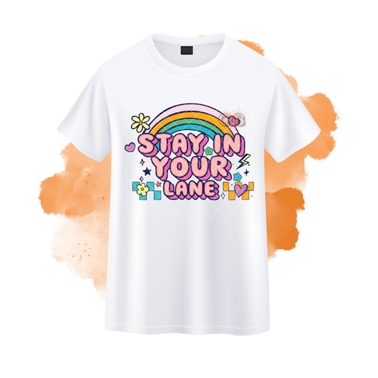 Stay In Your Lane Rainbow T-Shirt