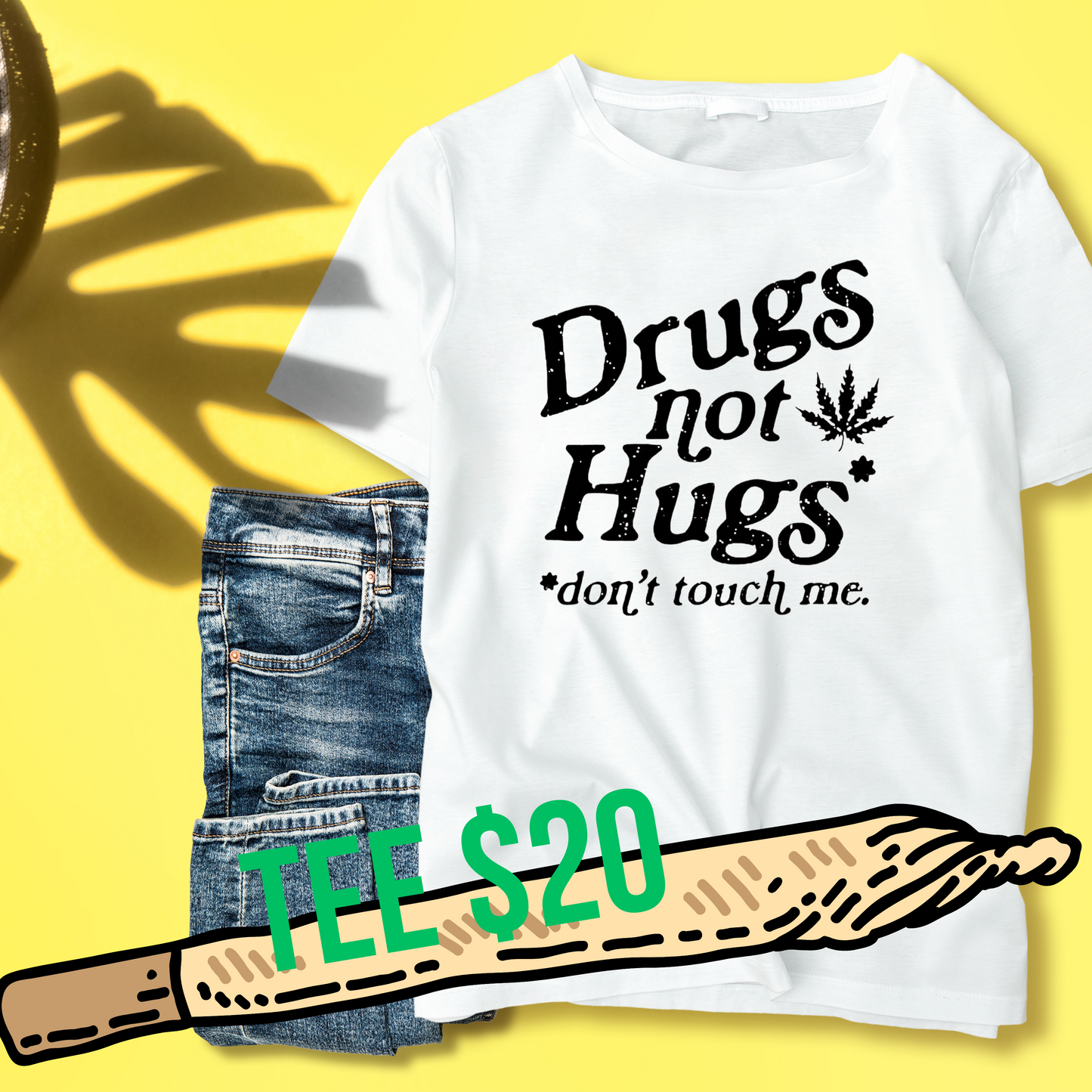 Drugs Not Hugs T-Shirt