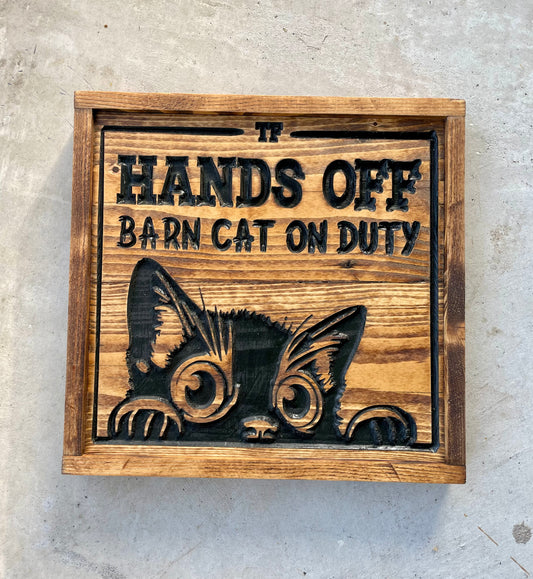 Customizable Rustic Wooden Sign-‘Hands Off, Barn Cat On Duty’- Handcrafted & Outdoor-Ready
