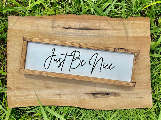 Just Be Nice Wooden Wall Decor Sign